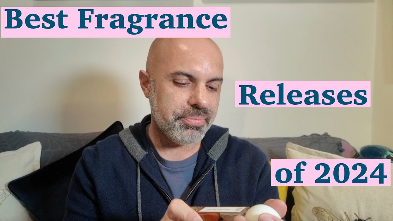 Best Fragrance Releases of 2024