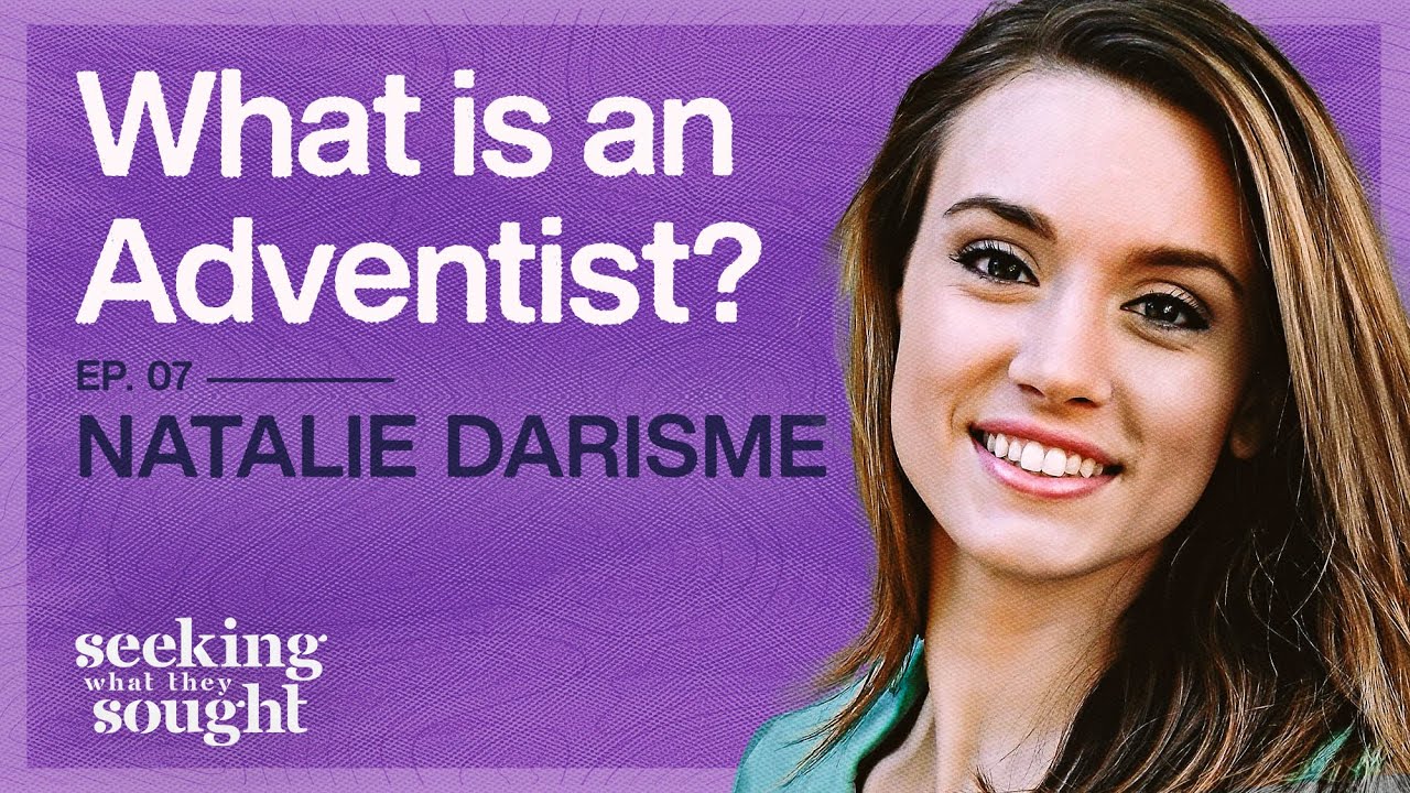 WHAT IS AN ADVENTIST? | ft. A Female Pastor (Natalie Darisme)