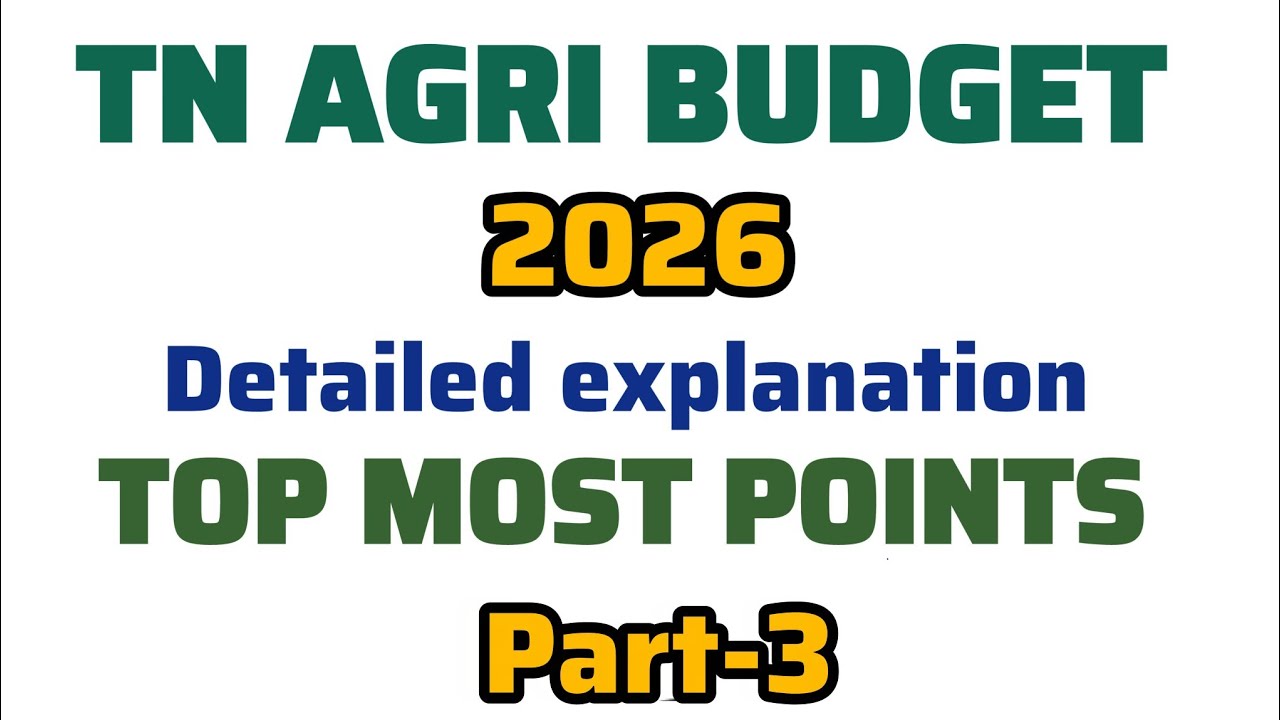 Agri Budget ExplanationTN budget 2026| Detailedbilingualexplanation#tnpsc#budget#tnbudgetm#economics