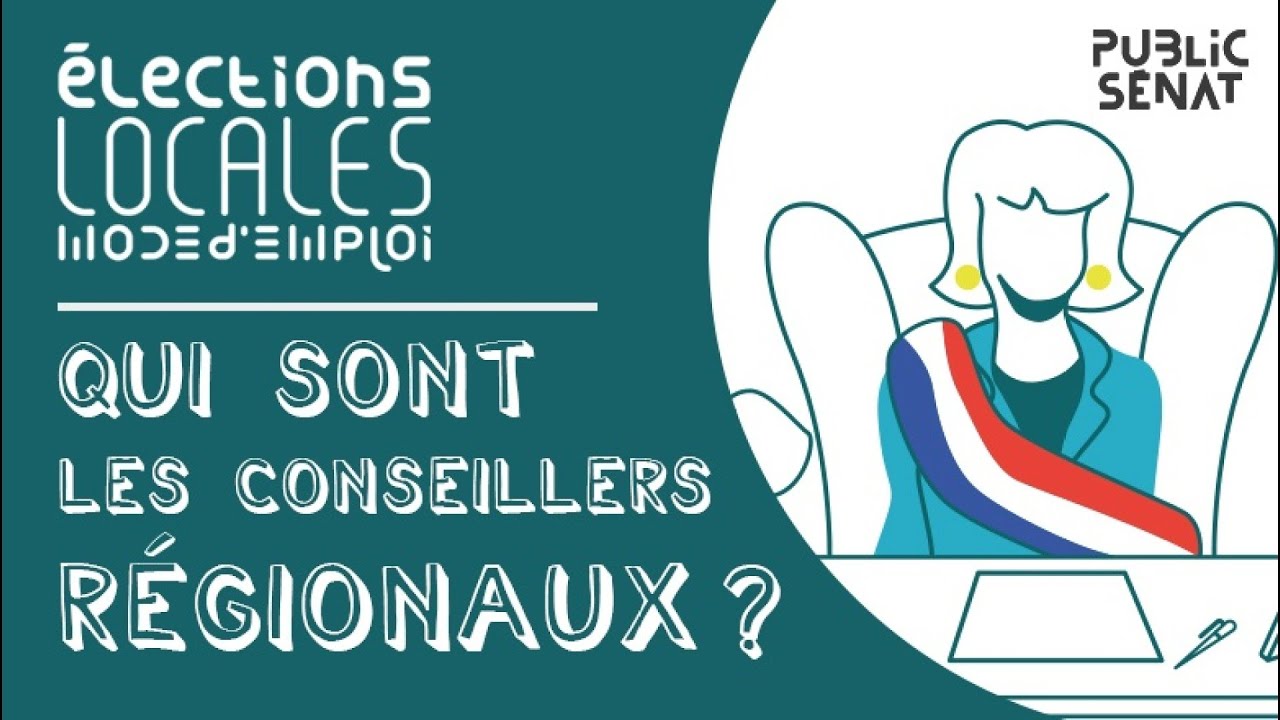 Qui sont les conseillers régionaux ?