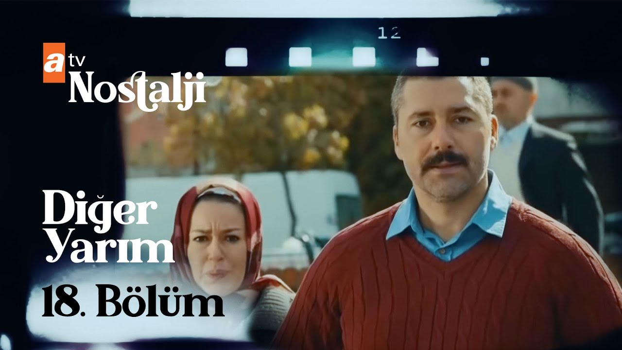 Diğer Yarım 18. Bölüm