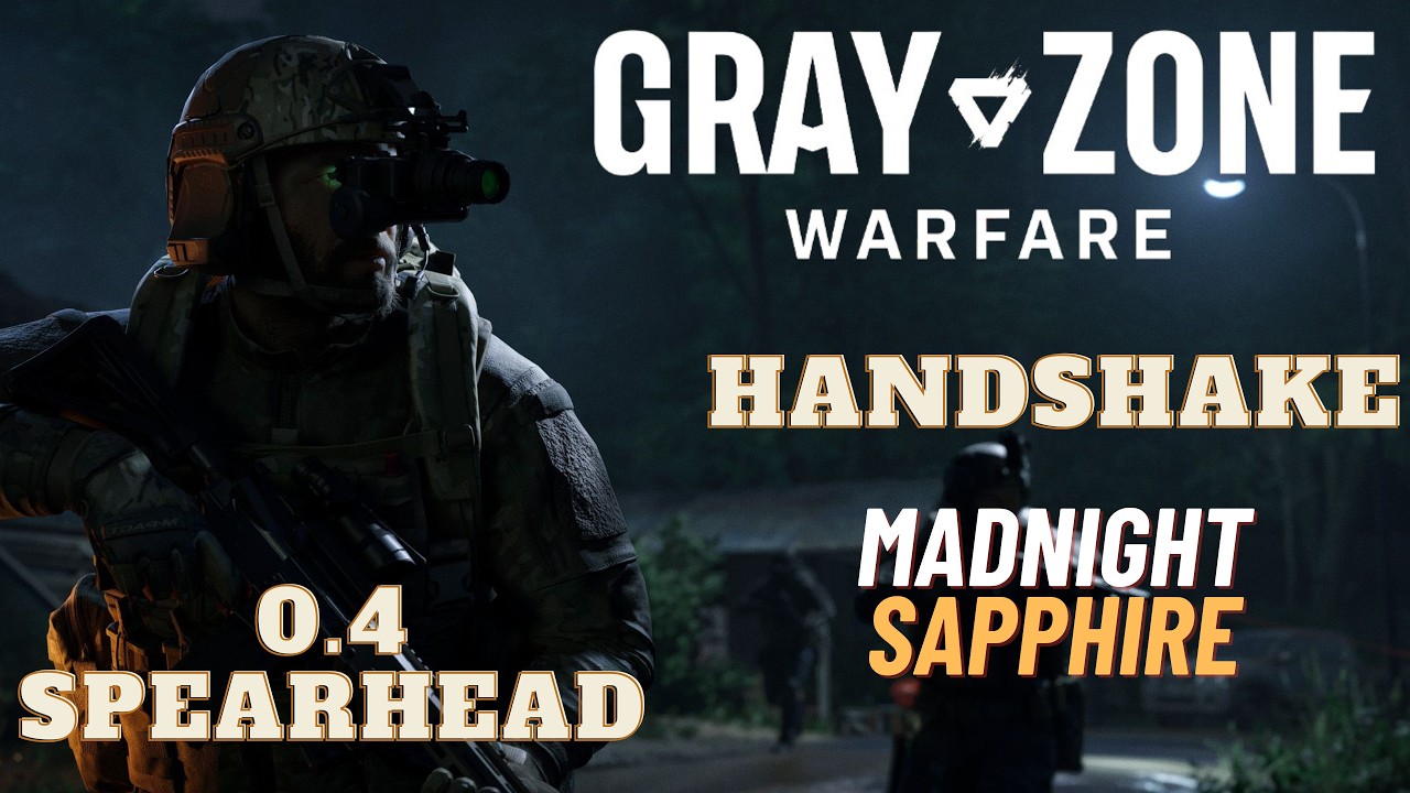 Madnight Sapphire - Handshake - Обновление 0.4 - Gray Zone Warfare (GZW)