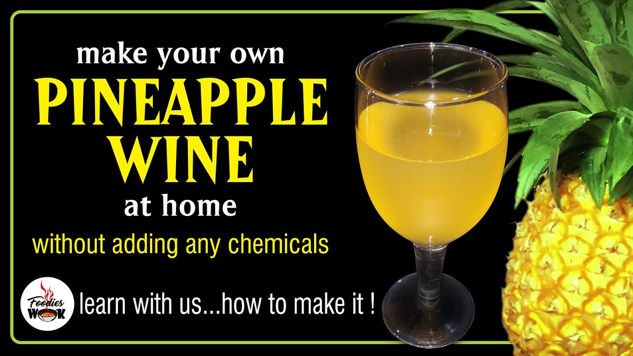 How to make PINEAPPLE WINE at home | Homemade Wine | Fruit Wine