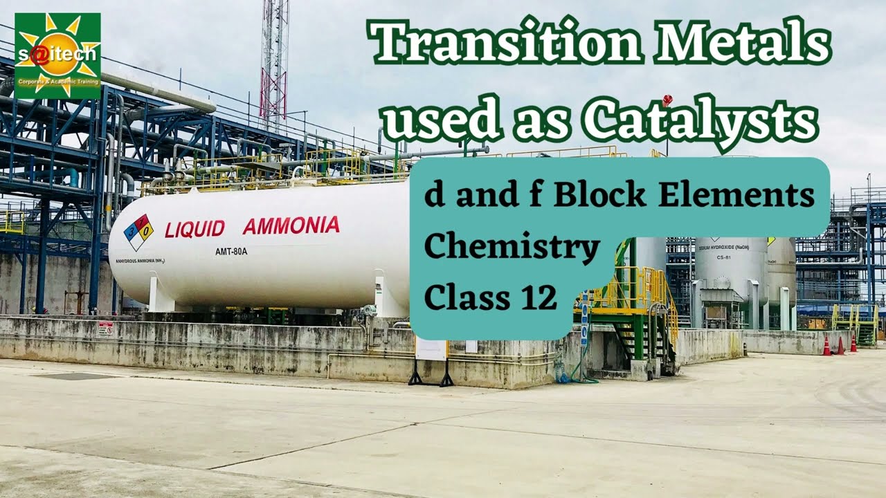 Transition Metals used as Catalysts