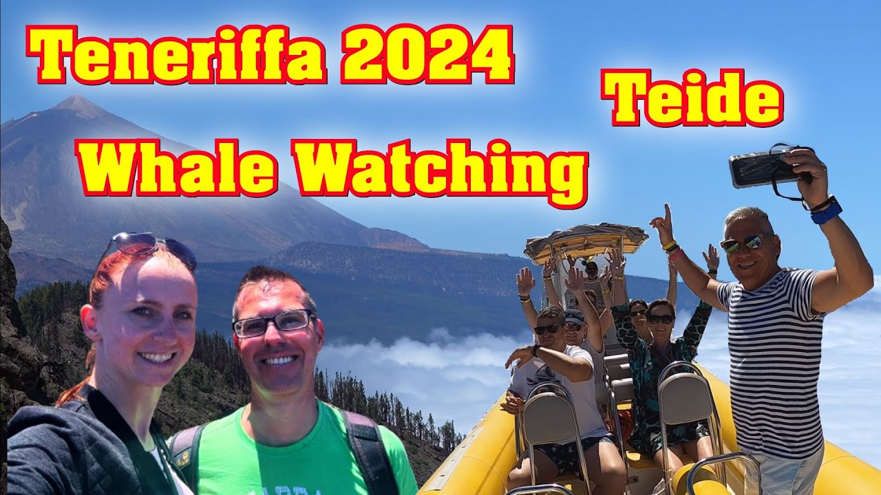 Teneriffa /Tenerife 2024 - Teide & Whale Watching