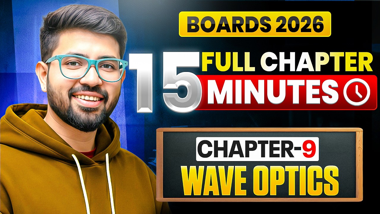 Wave Optics  Revision in 15 minute || Chapter 10 Revision || Class 12 physics || Abhishek sahu sir