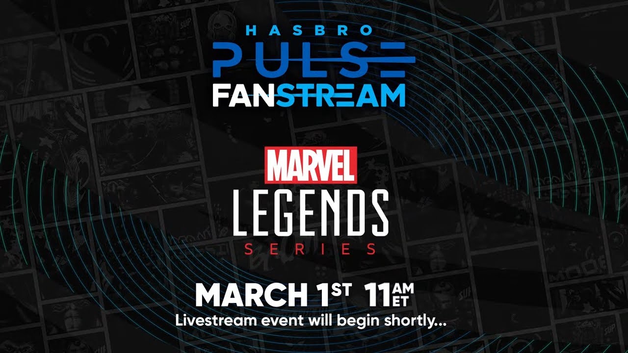 Hasbro Pulse Marvel Legends Fanstream