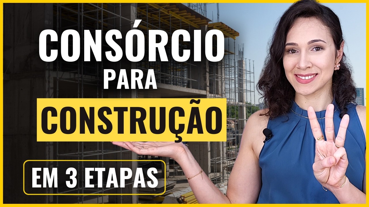CONSÓRCIO PARA CONSTRUÇÃO: Como funciona? [GUIA DEFINITIVO]