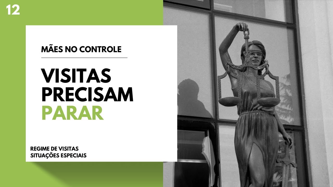 Regime de Visitas | Situações Especiais | 12 | Quando as visitas precisam parar?