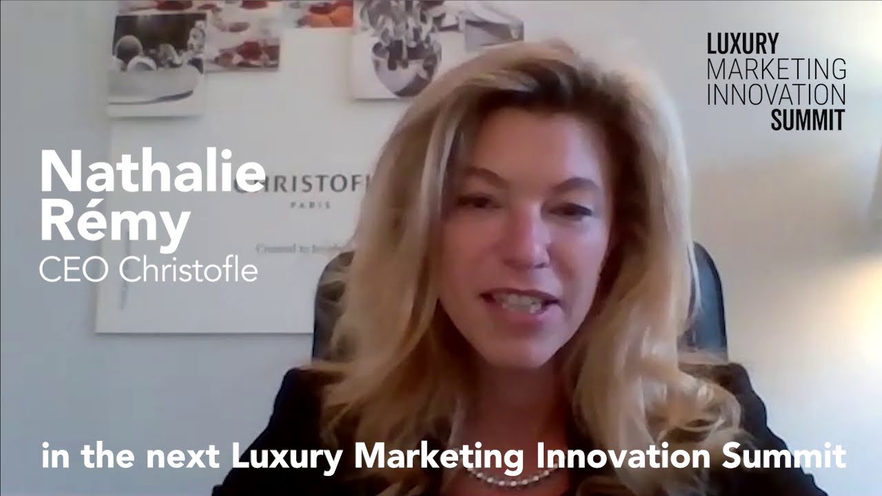 Luxury Marketing Innovation Summit : Nathalie Remy, CEO Christofle