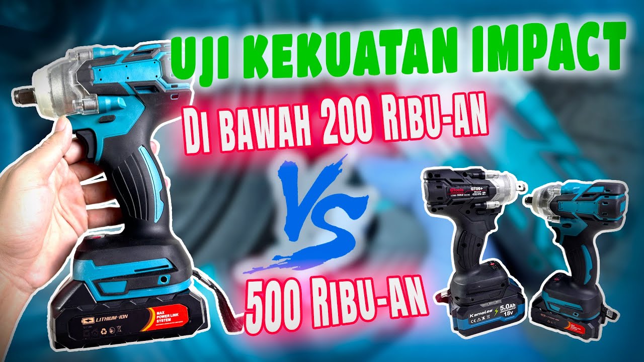 Uji Kekuatan Impact Murah Dibawah 200 Ribuan Vs Impact 500 Ribuan💸, Lumayan Lah...