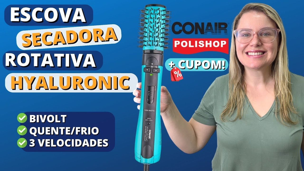 Escova Secadora Rotativa: Escova da Polishop Conair Hyaluronic Hydro Boost