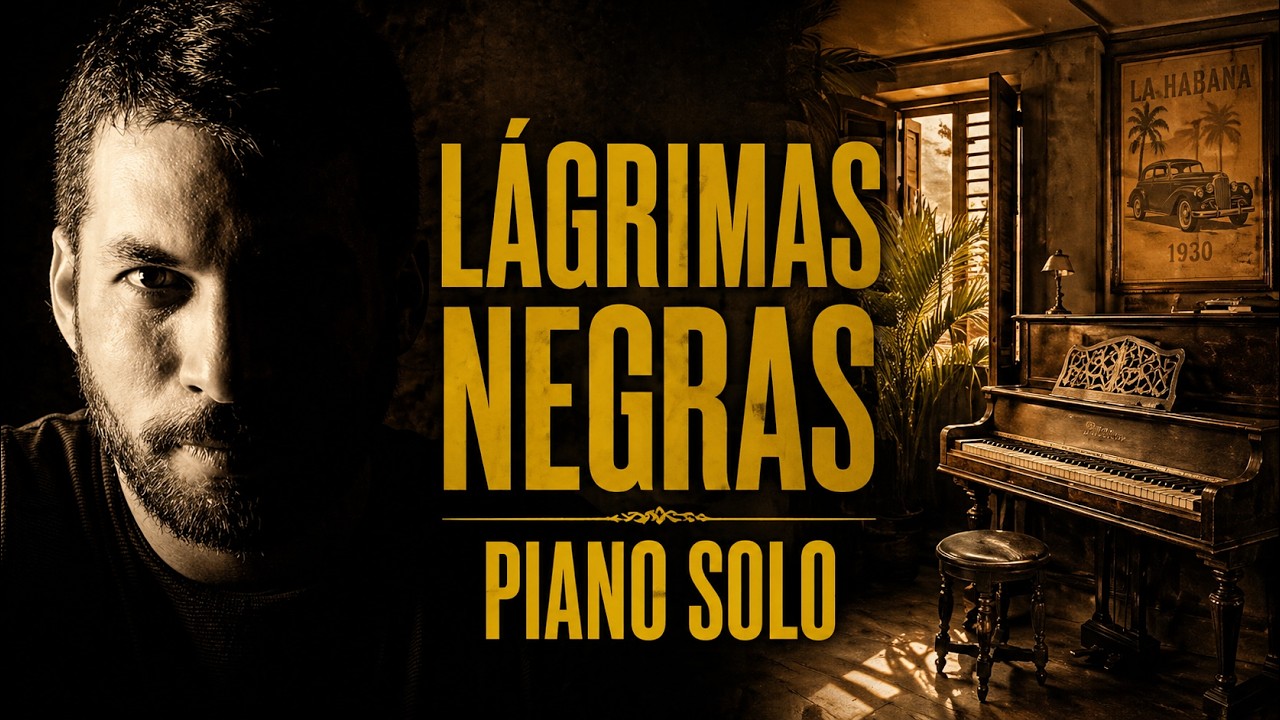 Lágrimas negras--solo piano (arr Mariano Statello)