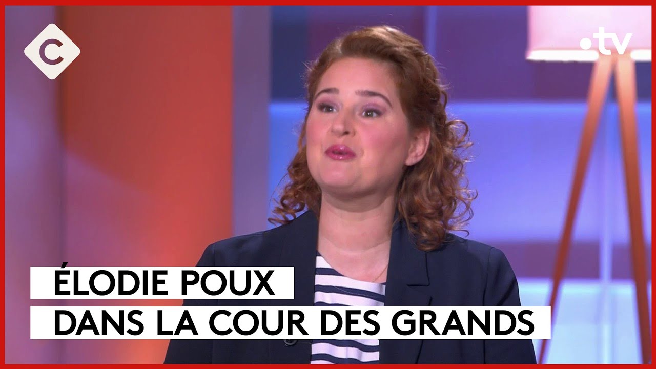 L’humour cash d’Élodie Poux - C à Vous - 17/04/2024