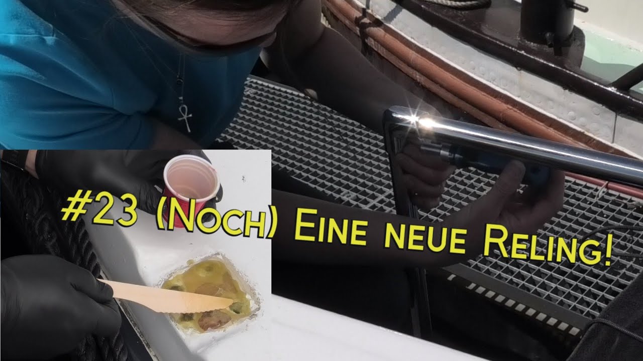 Beni on Board#23 Meine Polaris Manta und ich : (Noch) Eine neue Reling!