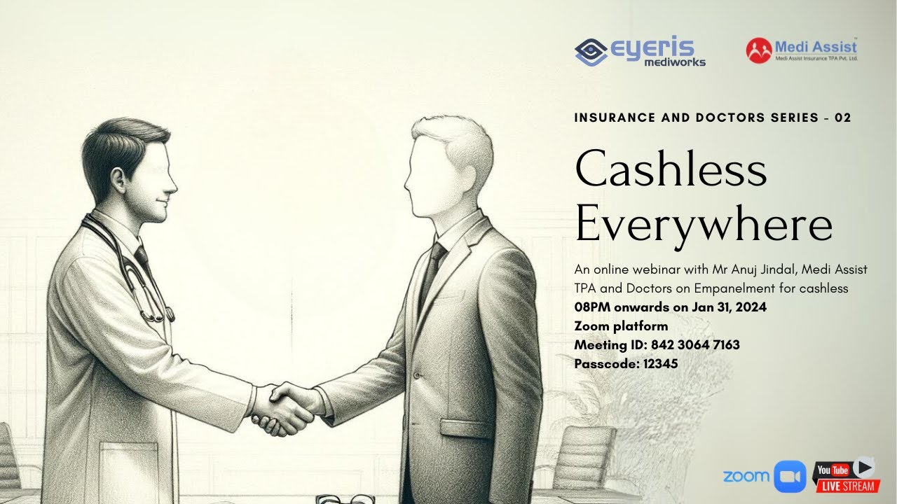 Insurance and doctors series - 02 - Cashless Everywhere