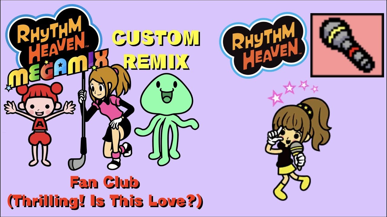 Rhythm Heaven Megamix Custom Remix: Thrilling! Is This Love? (Rhythm Heaven)