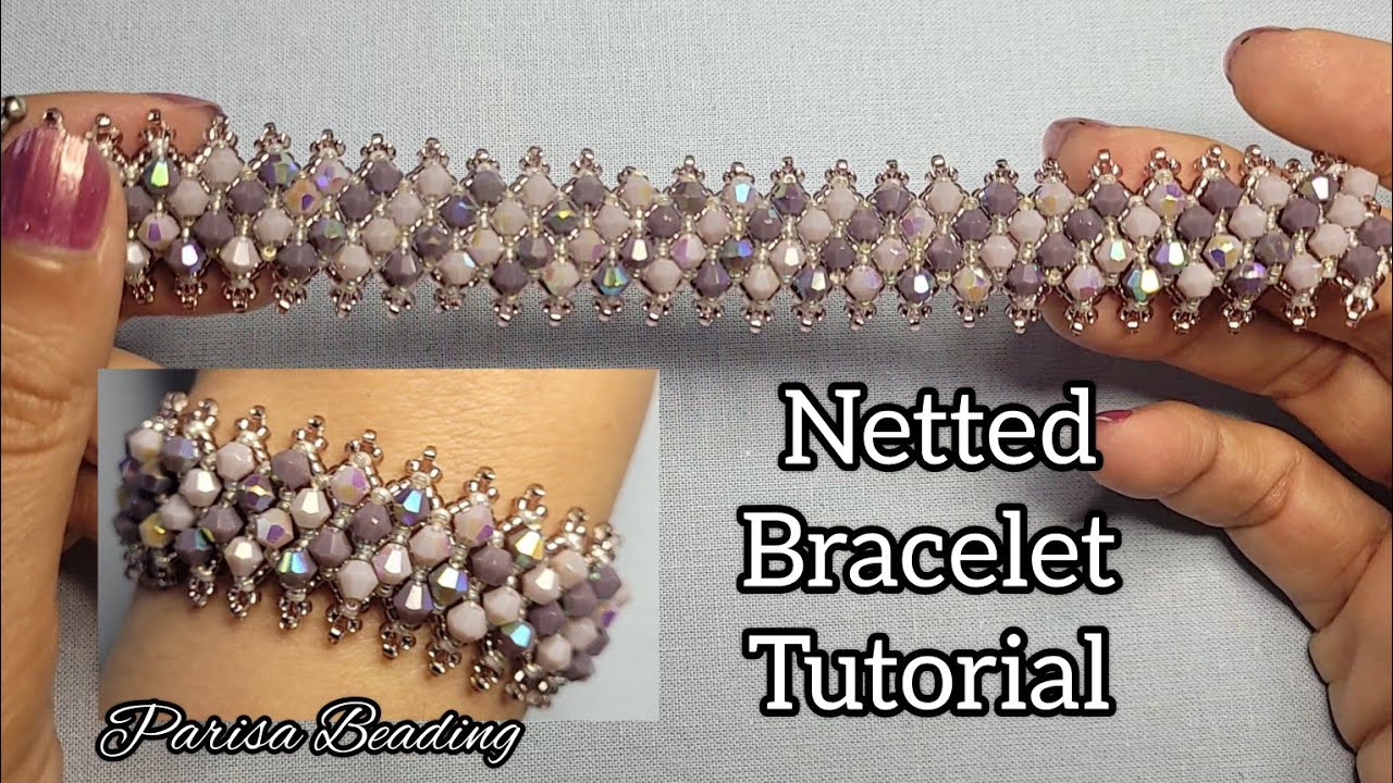 DIY Flat Netted Bicone Bracelet Tutorial 💝