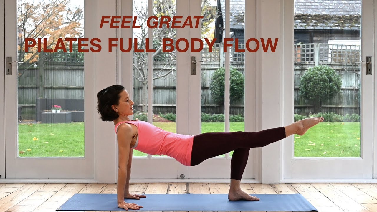 Feel Great Pilates Full Body Flow  40 mins