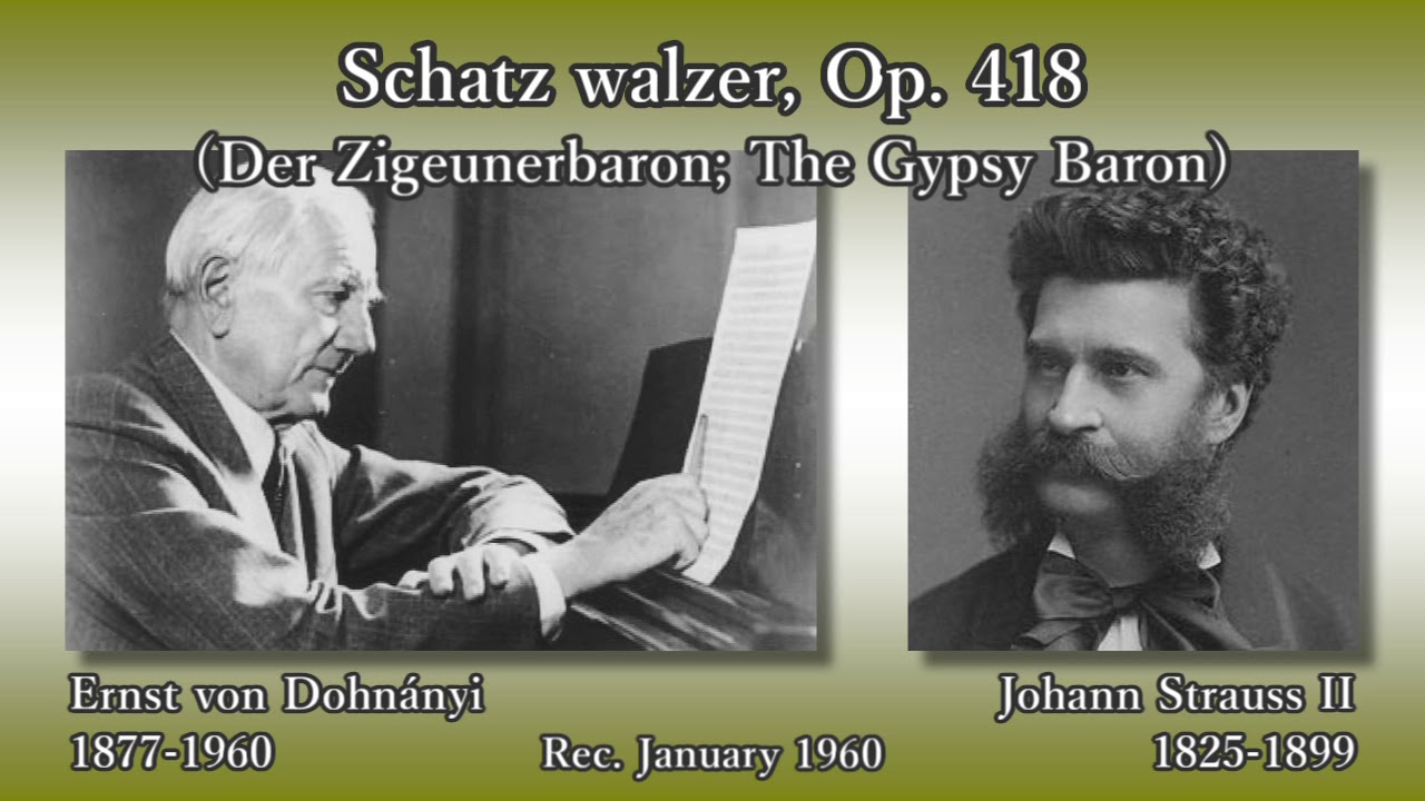 J. Strauss II: Schatz walzer, Dohnányi (1960) J. シュトラウス2世 ジプシー男爵からワルツ ドホナーニ