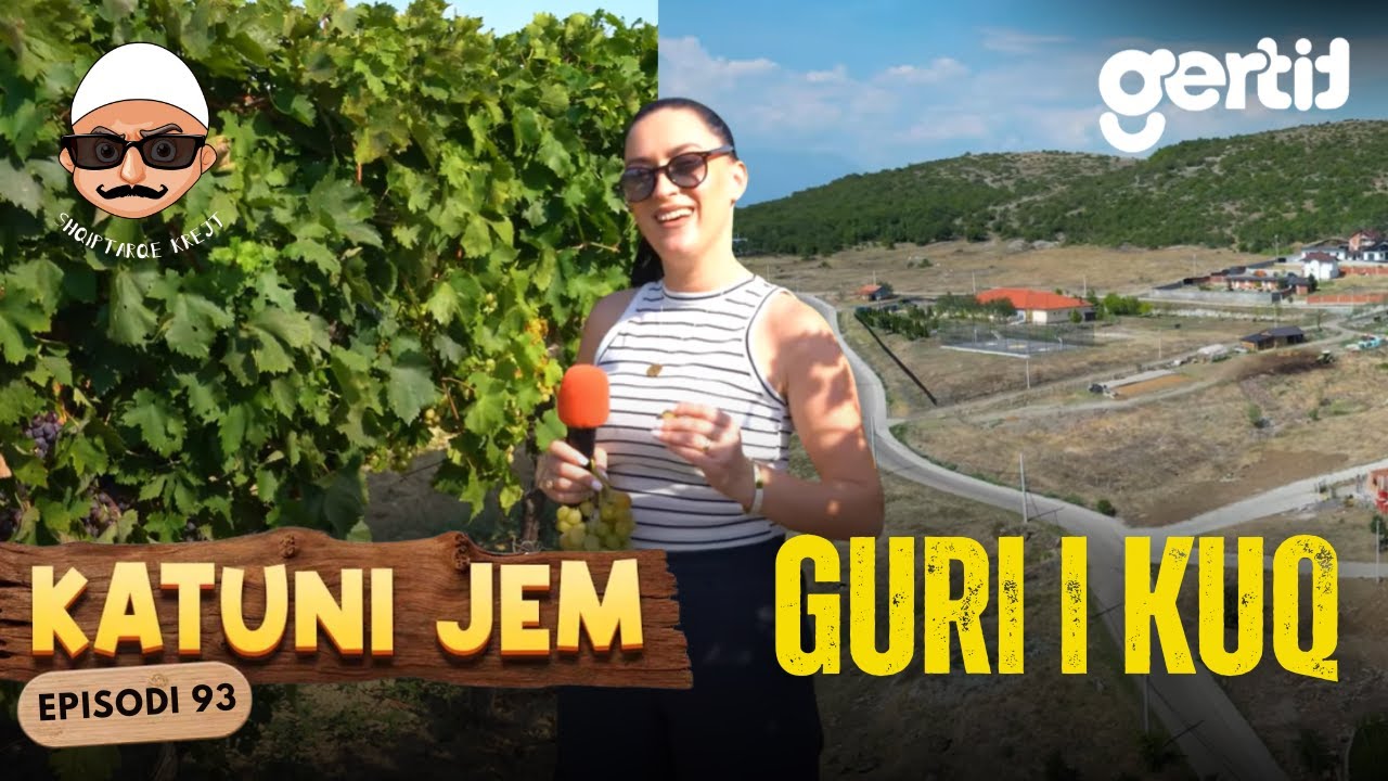 KATUNI JEM – Guri i Kuq - Fshati i martirëve, ku mikpritja nuk ka vdekur kurrë! | Episodi 93