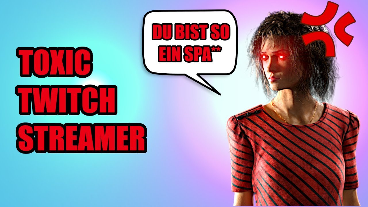 Toxic Twitch Streamer mit Realitätsverlust in #dbd