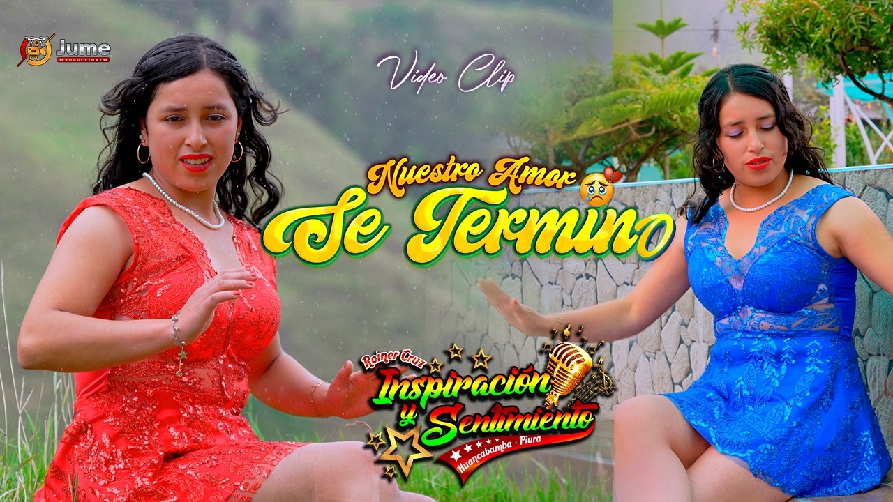 Nuestro Amor Se Termino - Inspiración  y Sentimiento Video clip 2026 4k 🎥💿JUME PRODUCCIONES