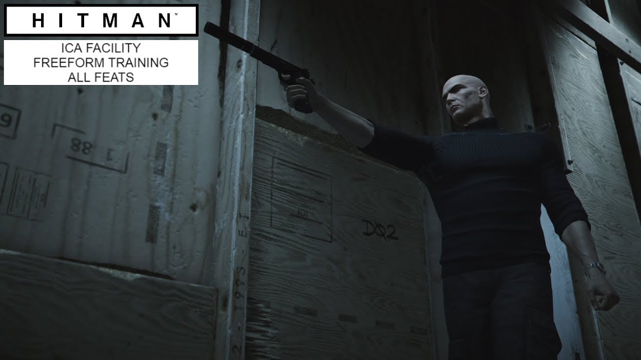 Hitman ICA Facility Freeform Training Challenge/FeatsGuide