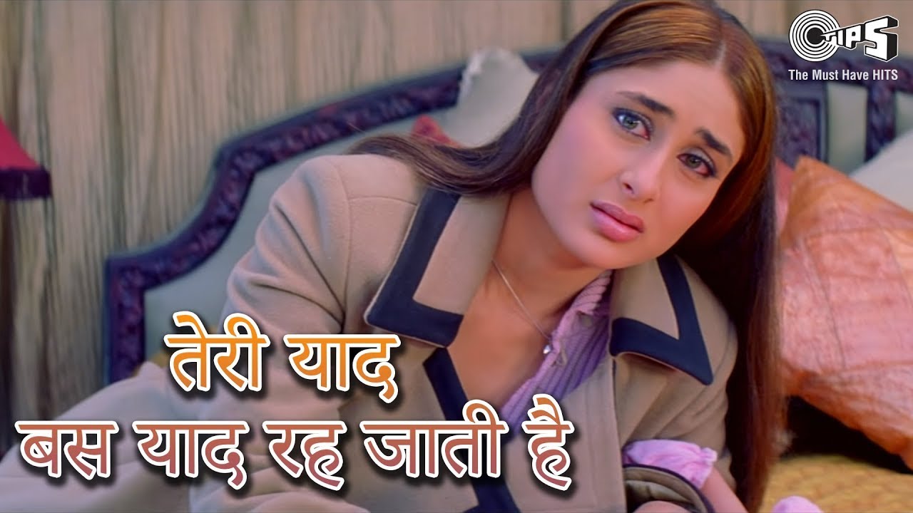 Teri Yaad Yaad Yaad - Bewafaa | Kareena Kapoor | Anil Kapoor | Hindi Sad Songs