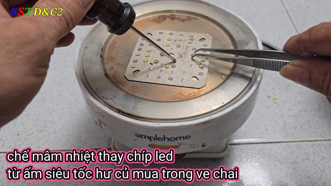 Chế mâm nhiệt thay chip led từ ấm siêu tốc hư củ