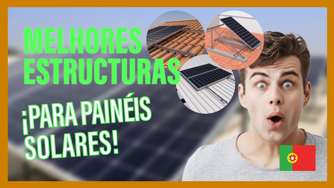 Melhores Estruturas para Pain&eacute;is Solares, Sunfer 2024.