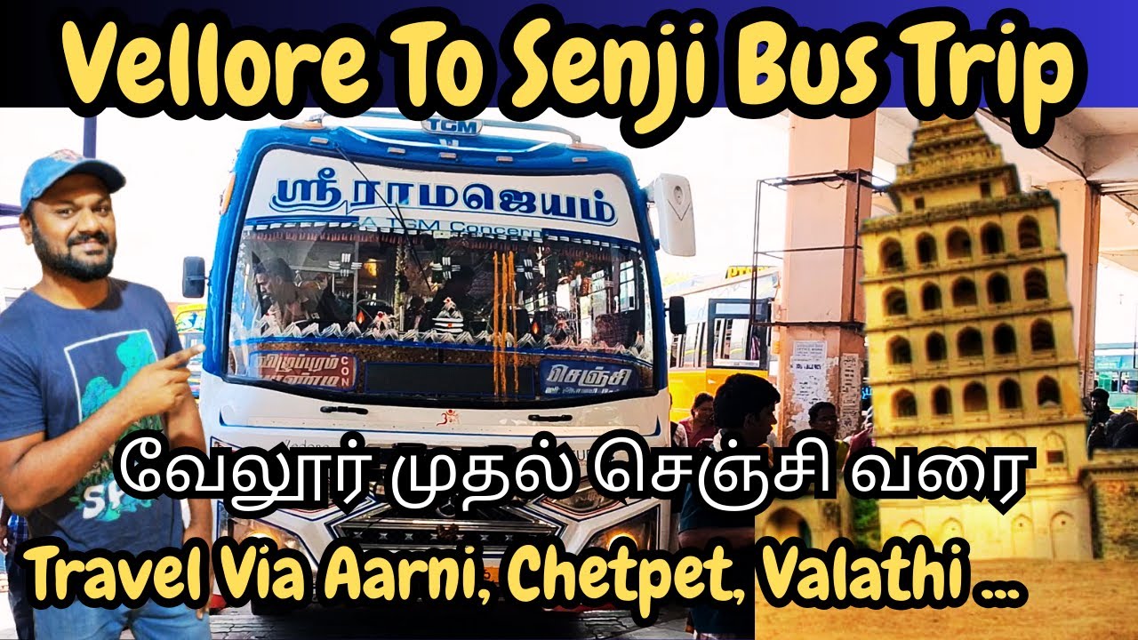 Vellore to Gingee Bus Trip | Sri Ramajayam Bus Via Arani, Chepet, Valathi | 90 kms Travel in 2.5Hrs