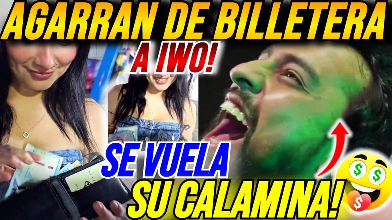 FLACA AGARRA de BILLETERA a IWO en JUEG0S MECAN1C0S 🤑 Y SE VUELA su CALAMINA 🤣 NUEVO PADRASTR0? 🤣