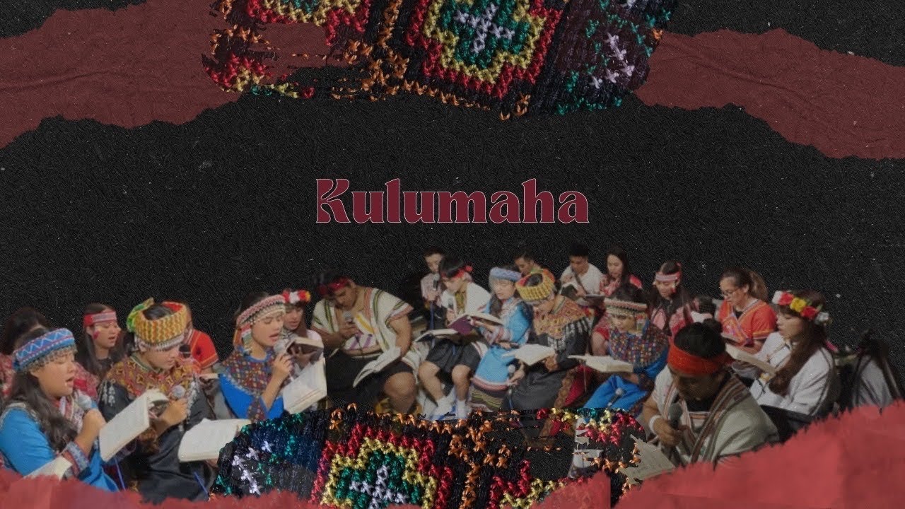 Kulumaha回家吧｜布農聖詩