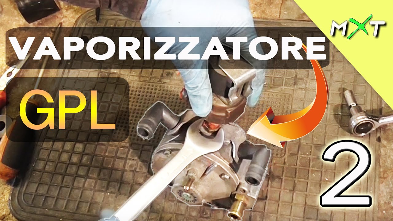 2/2 PULIZIA TOTALE Vaporizzatore/Riduttore GPL (Landi, Brc, Zavoli, Tartarini, Lovato)