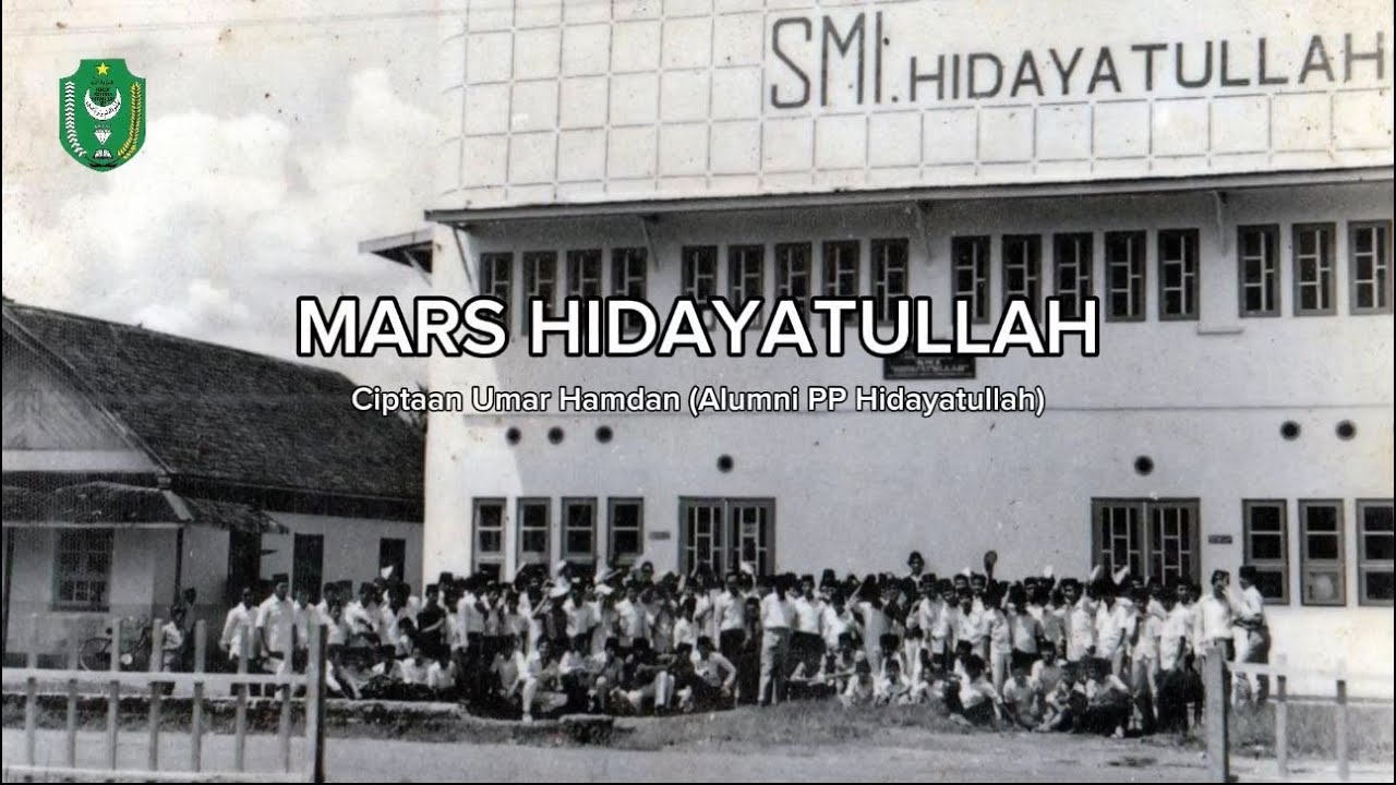 LAGU MARS HIDAYATULLAH - LIRIK