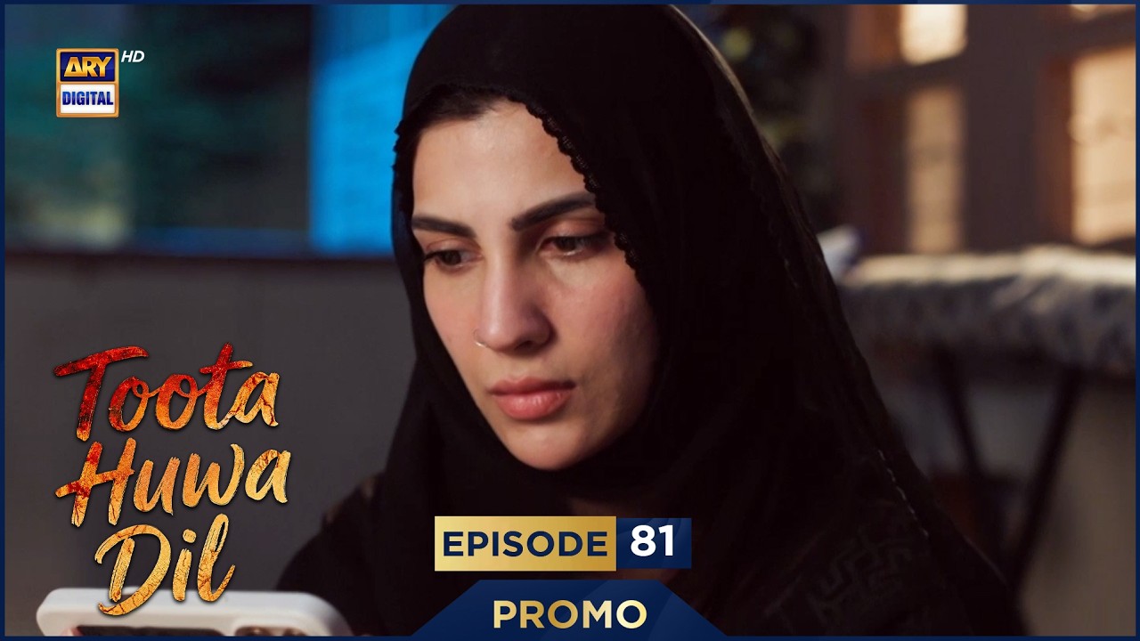 Toota Huwa Dil Episode 81 | PROMO | Nazish Jahangir | Agha Ali |  ARY Digital