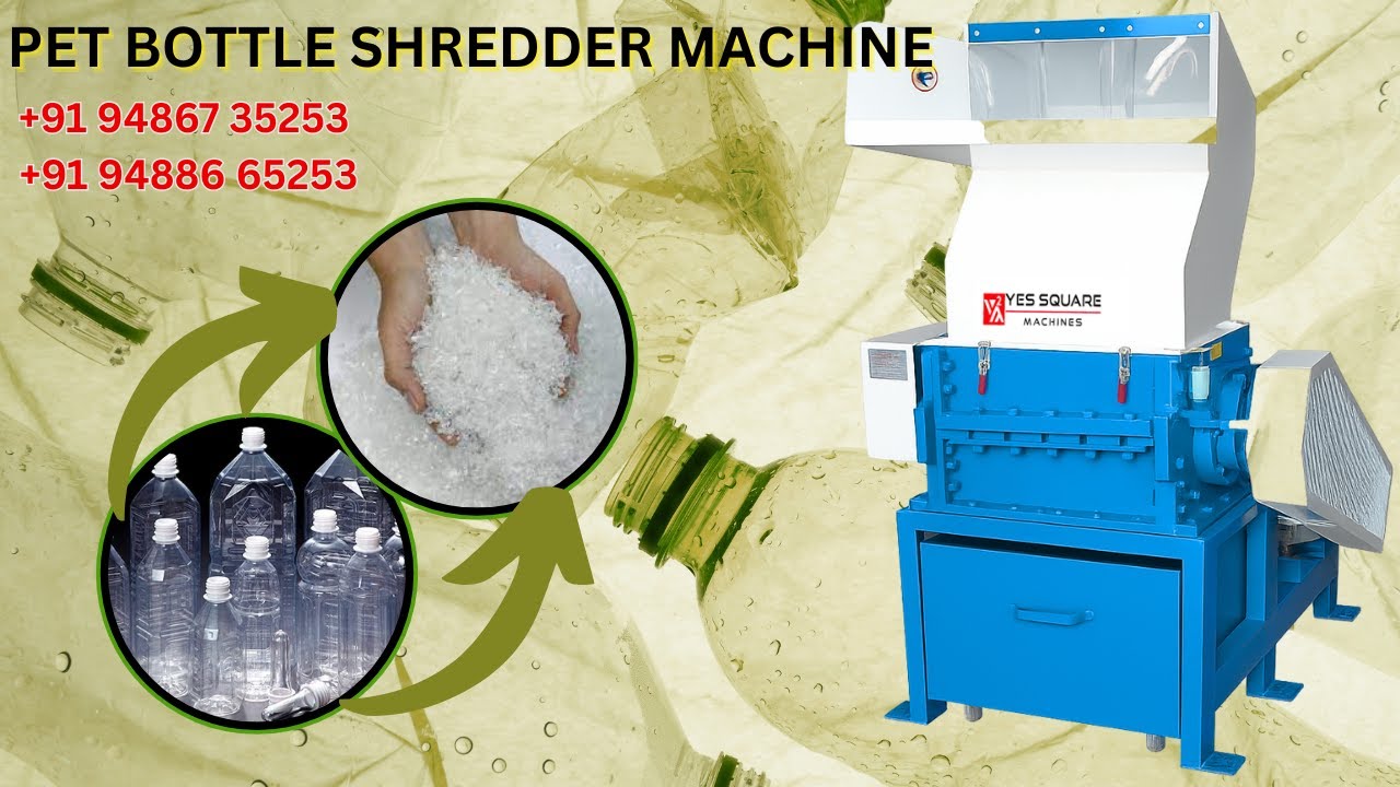 PET Bottle Shredder | Plastic Grinder | PET Recycling Machine| Yes Square Machines | +91 94867 35253