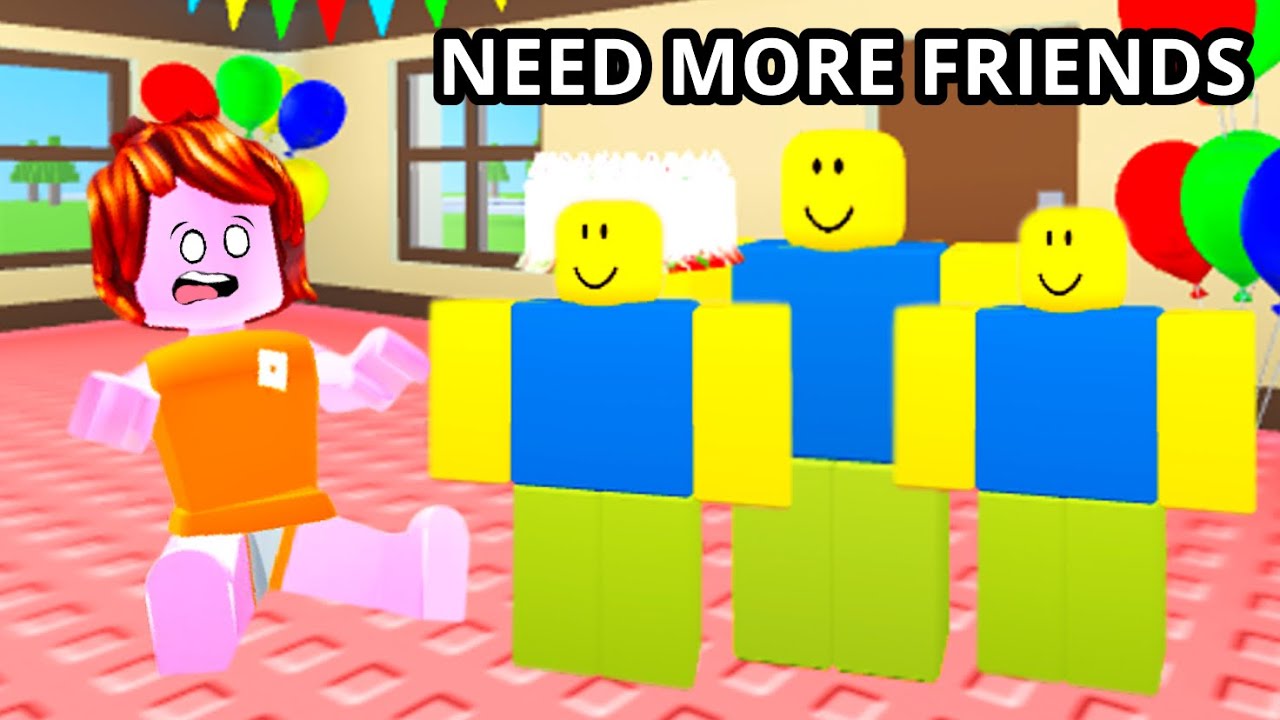 Roblox need more friends&hellip;