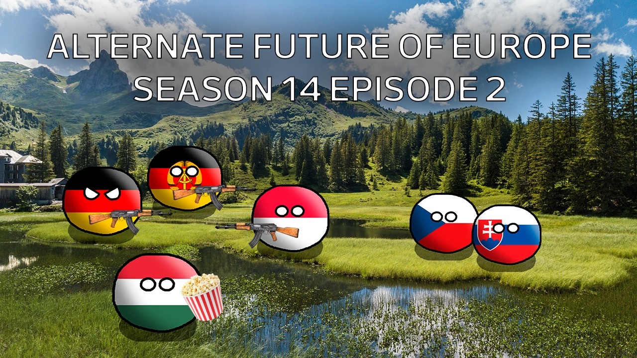 Alternate Future of Europe | Season 14 | Episode 2 | Central European Formation