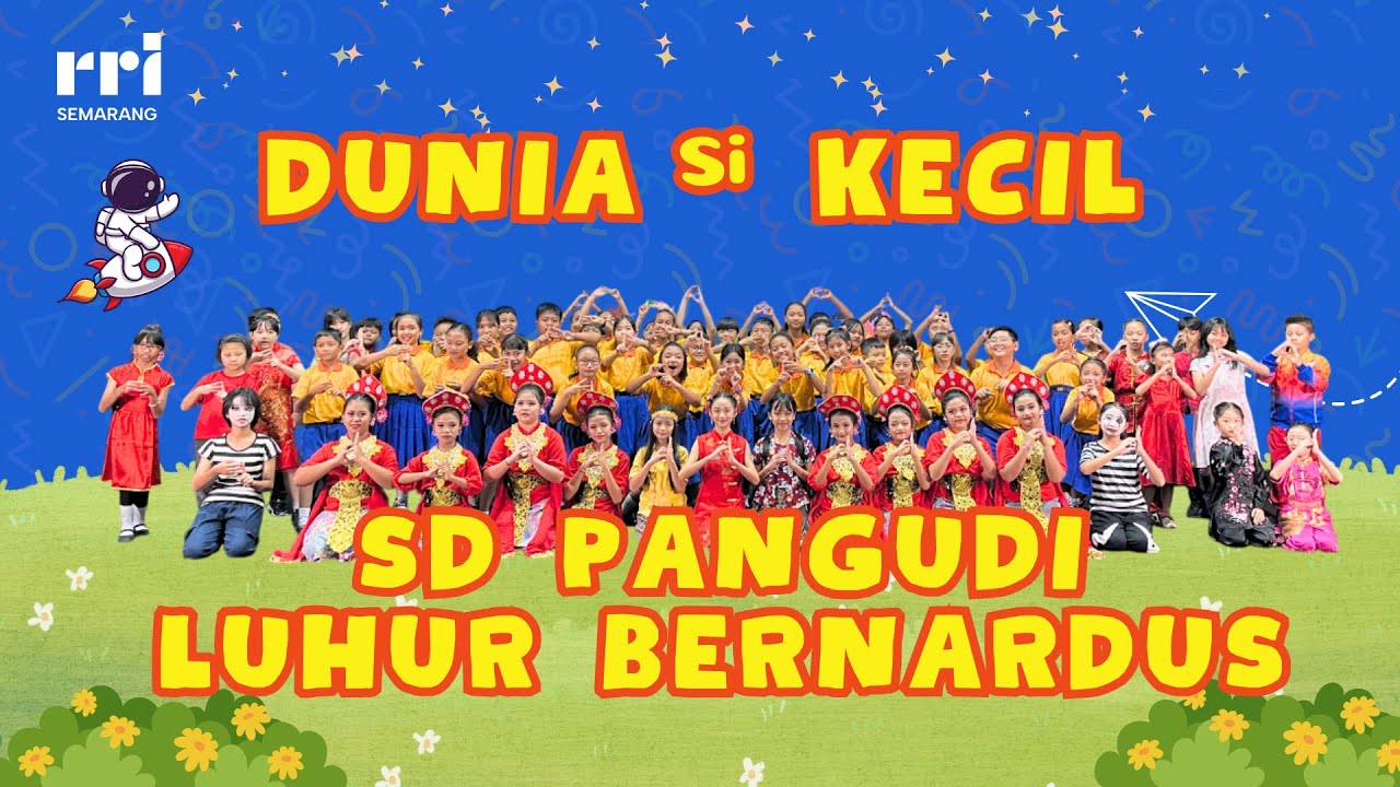 SD Pangudi Luhur Bernardus - Dunia Si Kecil #siaranrri #rrisemarang #rridigital