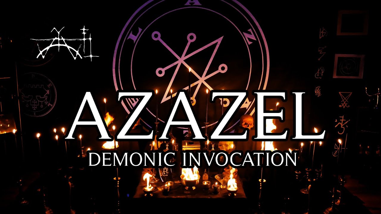 Azazel Demonic Invocation