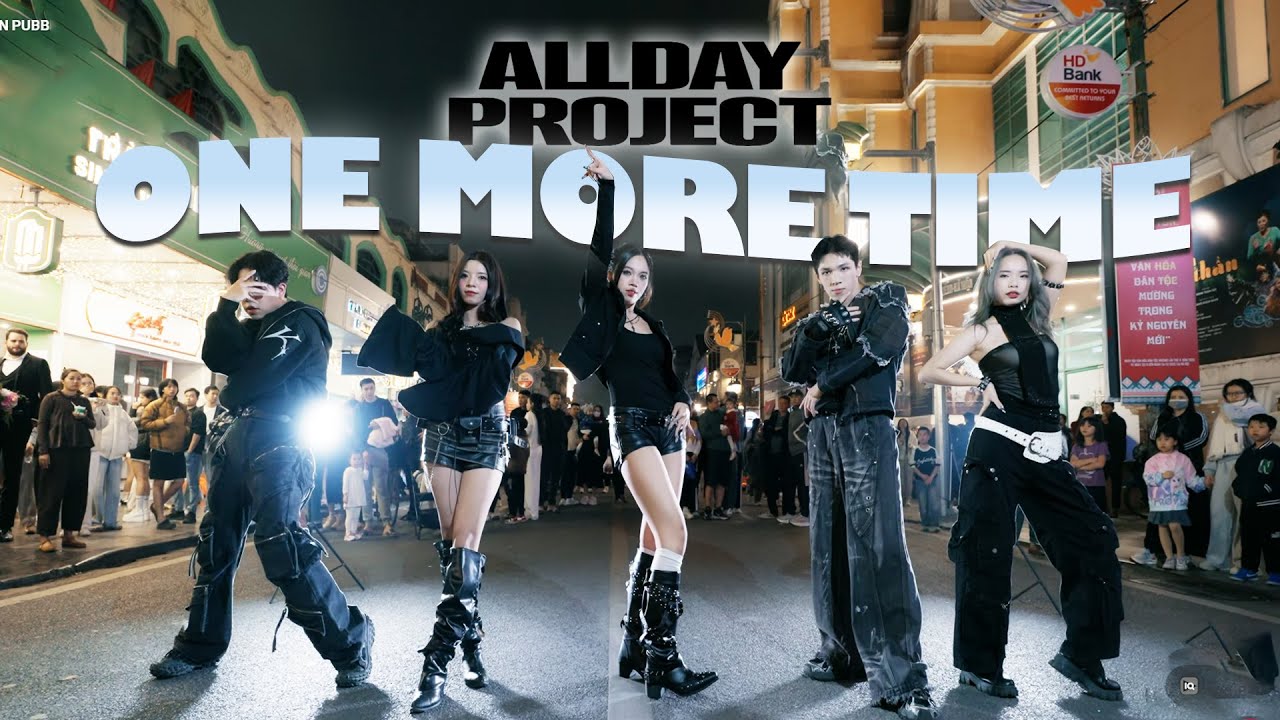 [KPOP IN PUBLIC] ONE MORE TIME - ALLDAY PROJECT | Dance Cover by Fiancée | Vietnam