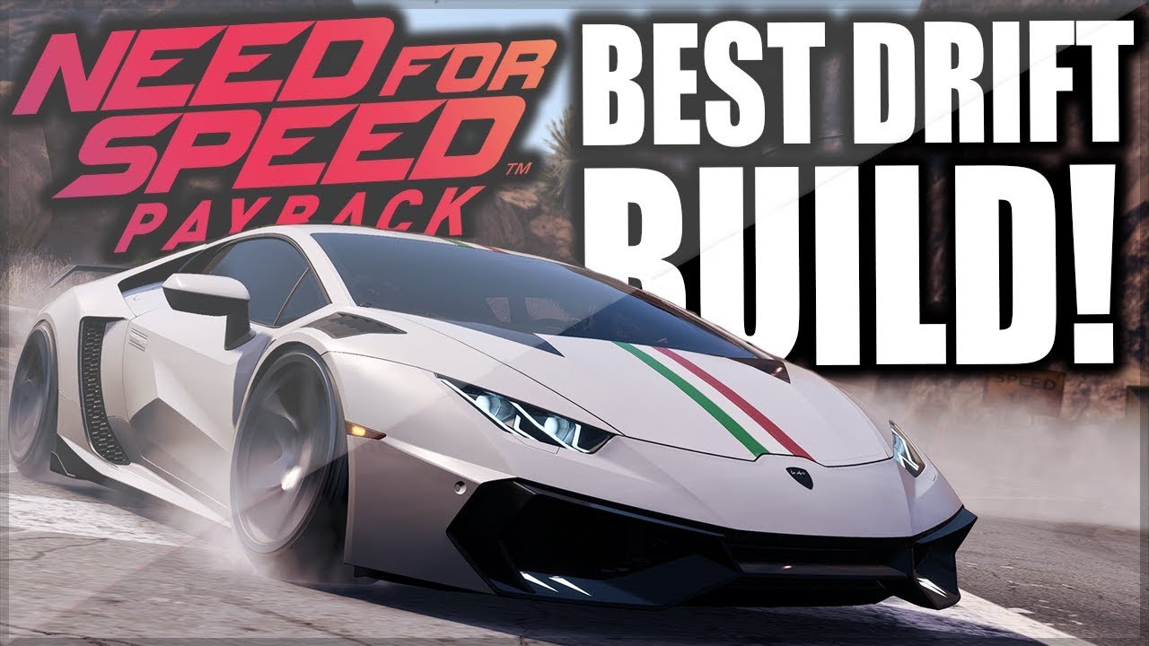 Лучший дрифт-кар для Need For Speed ​​Payback - DRIFT KING Lamborghini Huracan, тюнинг в реальном...