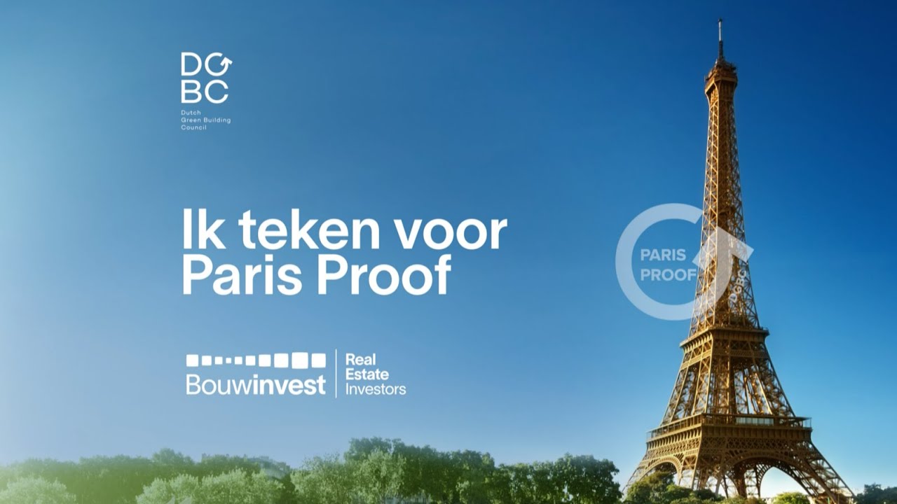 Ik teken voor Paris Proof - Bouwinvest Real Estate Investors