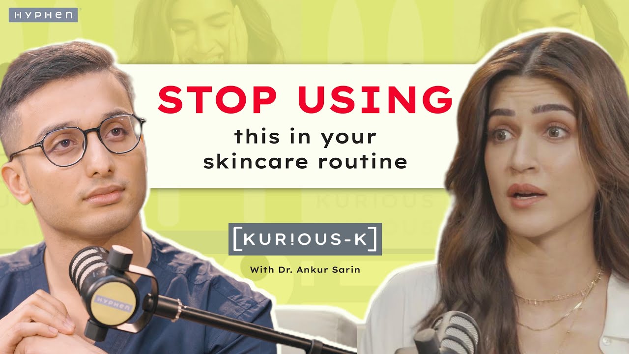 Everything you are doing WRONG ❌ in your skincare routine | Ft. Dr. Ankur Sarin