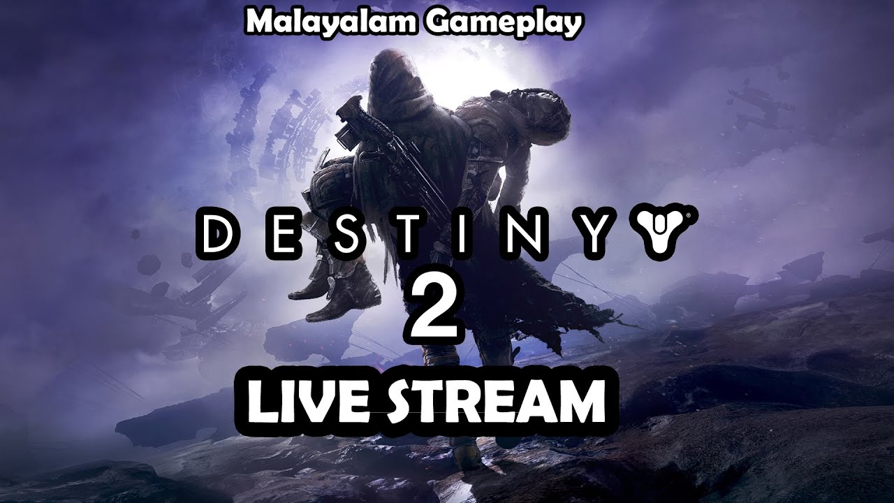 Destiny 2 - Live Stream