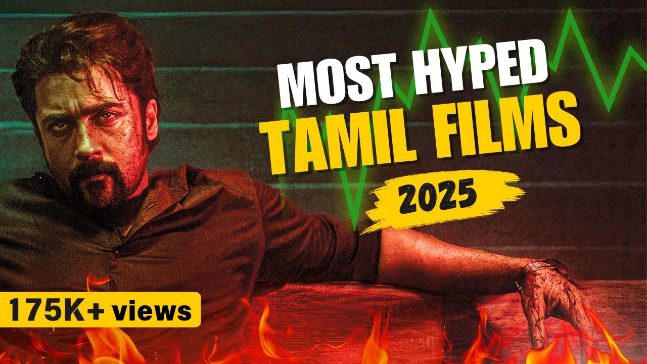 17 Most Hyped Tamil Movies 0f 2025 @RaunaqMangottill