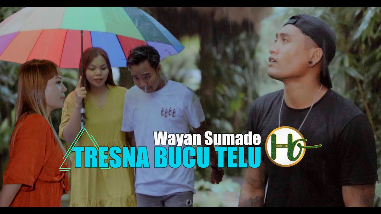 TRESNA BUCU TELU | WAYAN SUMADE [official video music]