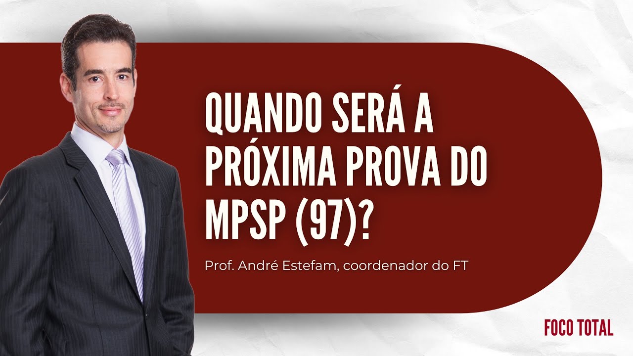 Quando será a próxima prova preambular do MPSP?